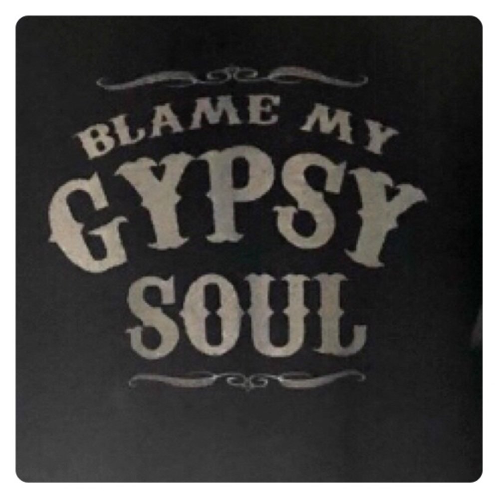 Blame My Gypsy Soul Sweatshirt